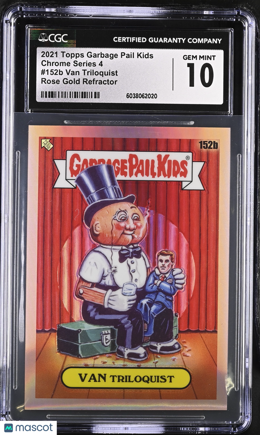 2021 GPK Chrome Series 4 Rose Gold #152b Van Triloquist /25 CGC 10